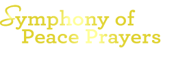Symphony of Peace Prayers